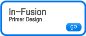In-Fusion�� PCR Cloning System